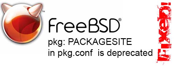 pkg: PACKAGESITE in pkg.conf is deprecated. Please create a repository configuration file